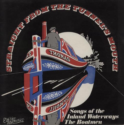 The Boatmen Straight From The Tunnel's Mouth (Songs From The Inland Waterways) vinyl LP album (LP record) UK 1YKLPST751017