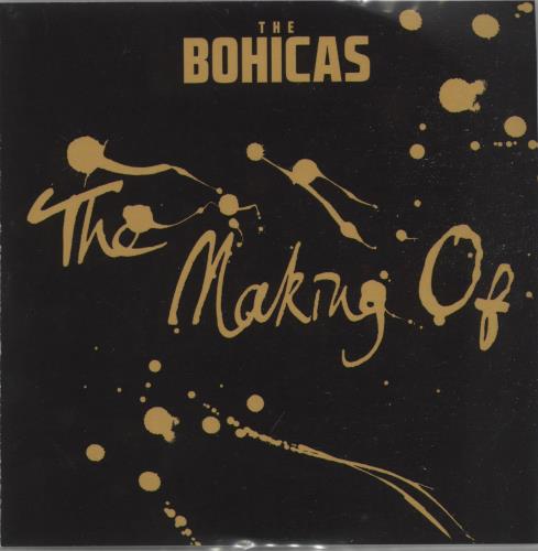 The Bohicas The Making Of CD-R acetate UK X5PCRTH665355