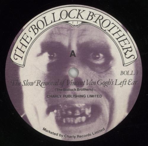 The Bollock Brothers The Slow Removal Of Vincent Van Gogh's Left Ear 12" vinyl single (12 inch record / Maxi-single) UK BBS12TH248296