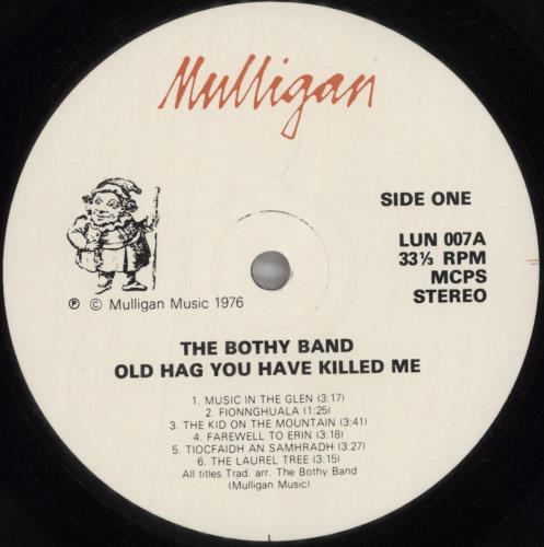 The Bothy Band Old Hag You Have Killed Me vinyl LP album (LP record) Irish BOTLPOL824512