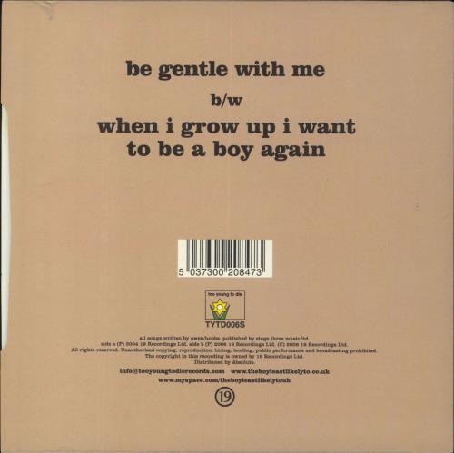 The Boy Least Likely To Be Gentle With Me 7" vinyl single (7 inch record / 45) UK T7E07BE821279