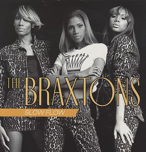 The Braxtons Slow Flow 12" vinyl single (12 inch record / Maxi-single) UK BXS12SL98341