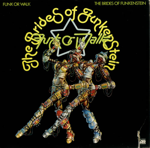 The Brides Of Funkenstein Funk Or Walk vinyl LP album (LP record) US B0FLPFU449525
