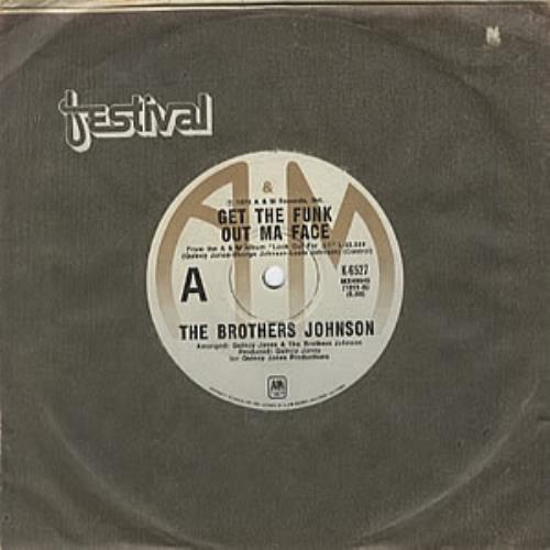 The Brothers Johnson Get The Funk Out Ma Face 7" vinyl single (7 inch record / 45) Australian B/J07GE324646