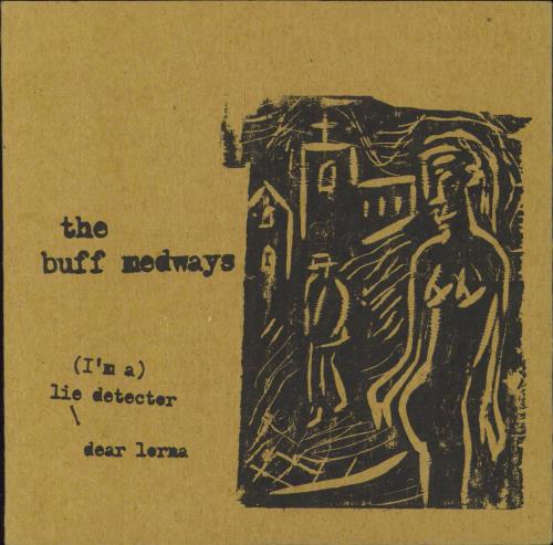 The Buff Medways (I'm A) Lie Detector 7" vinyl single (7 inch record / 45) UK BFA07IM818215