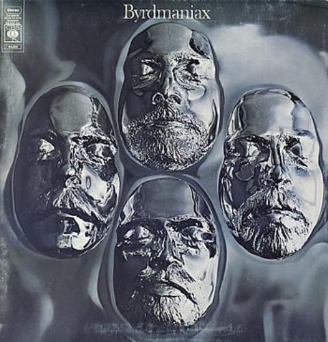 The Byrds Byrdmaniax - 1st vinyl LP album (LP record) UK BYRLPBY78179