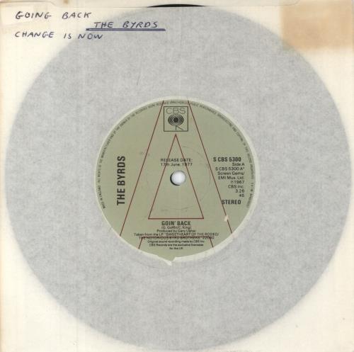 The Byrds Goin' Back - A Label 7" vinyl single (7 inch record / 45) UK BYR07GO811706