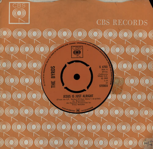 The Byrds Jesus Is Just Alright 7" vinyl single (7 inch record / 45) UK BYR07JE571232