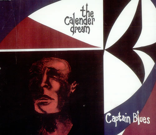 The Calender Dream Captain Blues CD single (CD5 / 5") UK SZXC5CA500311
