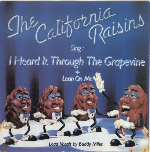 The California Raisins I Heard It Through The Grapevine 7" vinyl single (7 inch record / 45) UK V4807IH690105