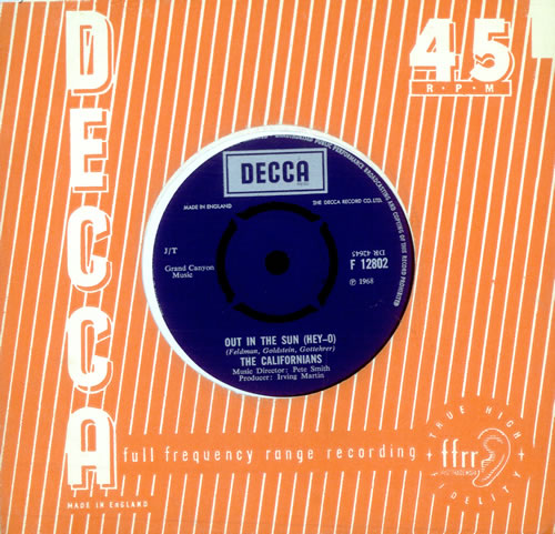 The Californians Out In The Sun (Hey-O) 7" vinyl single (7 inch record / 45) UK T4207OU511603