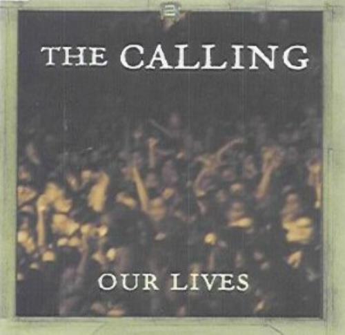 The Calling Our Lives CD single (CD5 / 5") Mexican ALLC5OU285142