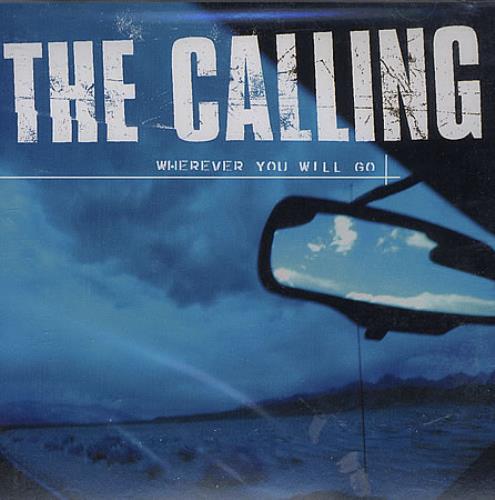 The Calling Wherever You Will Go CD single (CD5 / 5") US ALLC5WH220554
