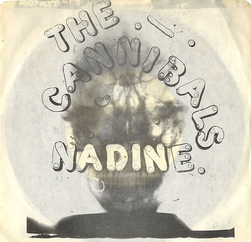 The Cannibals Nadine 7" vinyl single (7 inch record / 45) UK V5O07NA590092