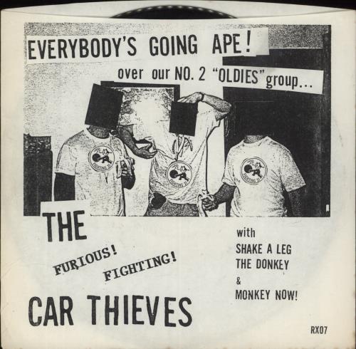 The Car Thieves Everybody's Going Ape ! 7" vinyl single (7 inch record / 45) US 9QF07EV870561
