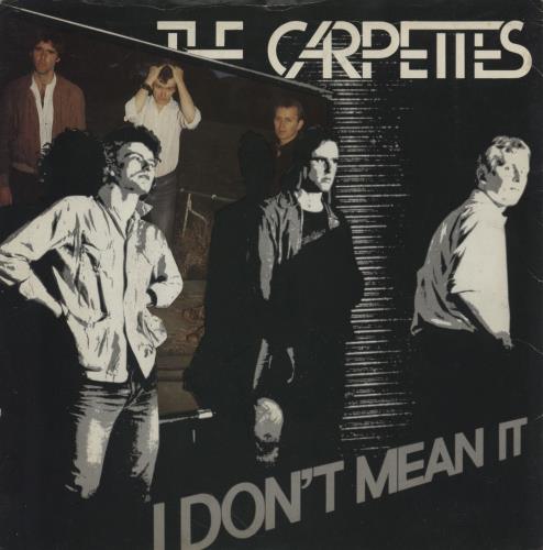 The Carpettes I Don't Mean It 7" vinyl single (7 inch record / 45) UK CCP07ID558612