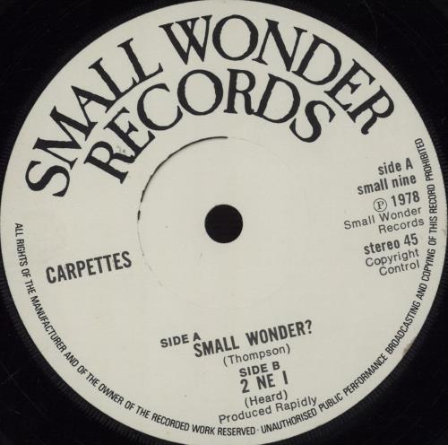 The Carpettes Small Wonder? 7" vinyl single (7 inch record / 45) UK CCP07SM334519