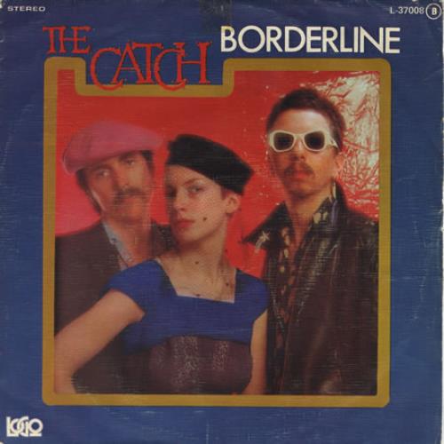 The Catch Borderline 7" vinyl single (7 inch record / 45) Spanish CTC07BO421998