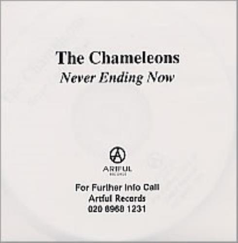 The Chameleons Never Ending Now CD-R acetate UK CMLCRNE225842