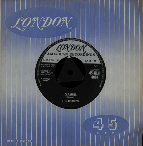The Champs Caramba 7" vinyl single (7 inch record / 45) UK CXP07CA570440
