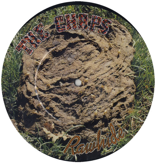 The Chaps Rawhide - Cow Pat 7" vinyl picture disc (7 inch picture disc single) UK U6N7PRA547102