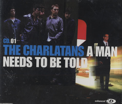 The Charlatans [UK] A Man Needs To Be Told 2-CD single set (Double CD single) UK CHA2SAM201424