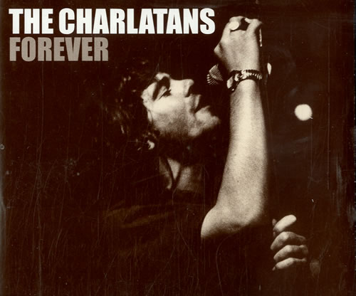 The Charlatans [UK] Forever CD single (CD5 / 5") UK CHAC5FO182840