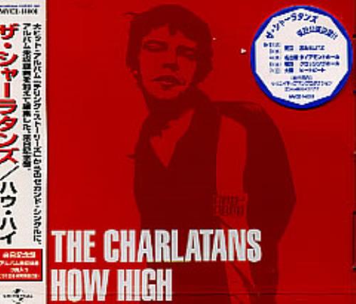 The Charlatans [UK] How High CD single (CD5 / 5") Japanese CHAC5HO88606