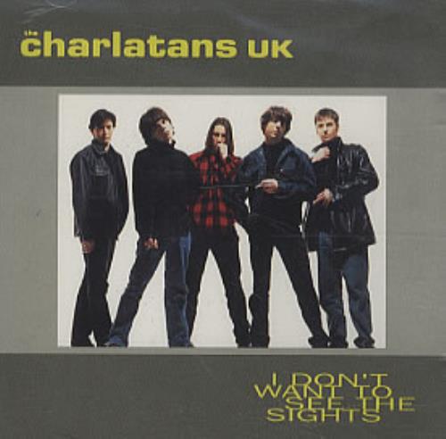 The Charlatans [UK] I Don't Want To See The Sights CD single (CD5 / 5") US CHAC5ID06044