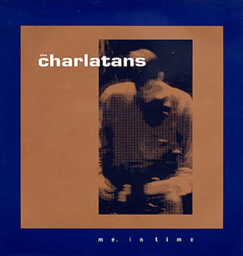 The Charlatans [UK] Me. In Time 12" vinyl single (12 inch record / Maxi-single) German CHA12ME86540