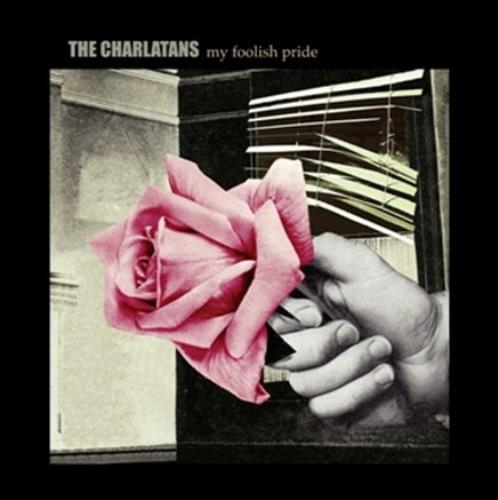 The Charlatans [UK] My Foolish Pride 7" vinyl single (7 inch record / 45) UK CHA07MY518899