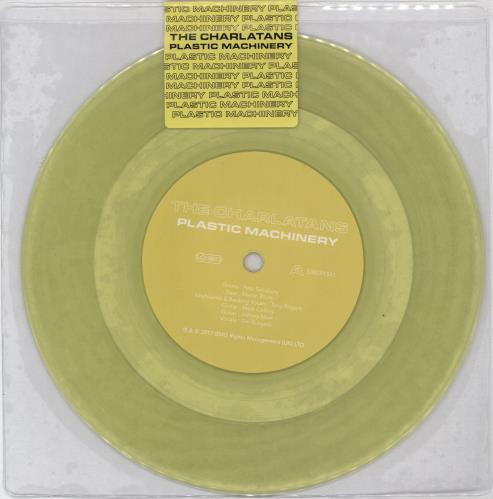 The Charlatans [UK] Plastic Machinery - Yellow vinyl 7" vinyl single (7 inch record / 45) UK CHA07PL771093