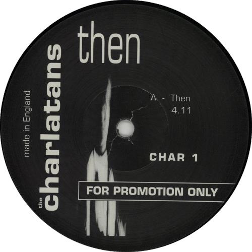 The Charlatans [UK] Then 12" vinyl single (12 inch record / Maxi-single) UK CHA12TH87860