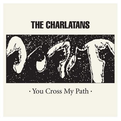 The Charlatans [UK] You Cross My Path CD album (CDLP) UK CHACDYO432317