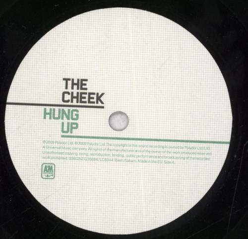 The Cheek Hung Up 7" vinyl single (7 inch record / 45) UK UJW07HU835906