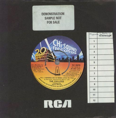 The Chi-Lites All I Wanna Do Is Make Love To You - Promo 7" vinyl single (7 inch record / 45) UK CHT07AL825916