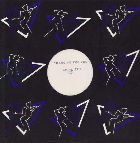 The Chi-Lites Changing For You - White Label 12" vinyl single (12 inch record / Maxi-single) UK CHT12CH802907