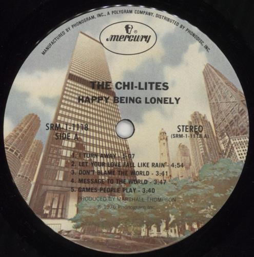 The Chi-Lites Happy Being Lonely vinyl LP album (LP record) US CHTLPHA856283