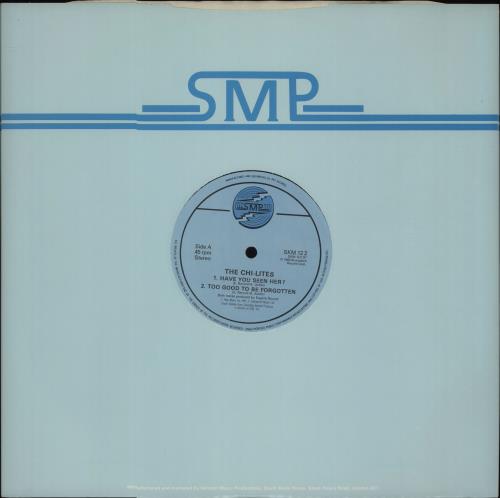 The Chi-Lites Have You Seen Her? 12" vinyl single (12 inch record / Maxi-single) UK CHT12HA662733