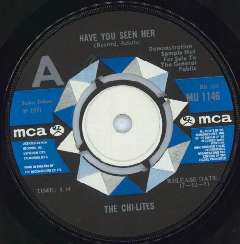 The Chi-Lites Have You Seen Her 7" vinyl single (7 inch record / 45) UK CHT07HA813896