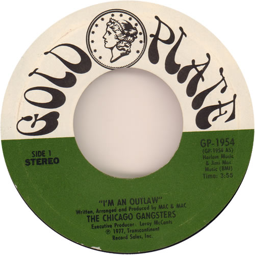 The Chicago Gangsters I'm An Outlaw 7" vinyl single (7 inch record / 45) US XNE07IM638867
