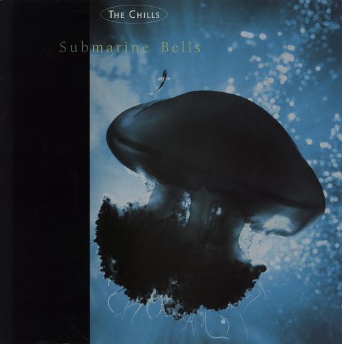 The Chills Submarine Bells - EX vinyl LP album (LP record) UK TDHLPSU759167