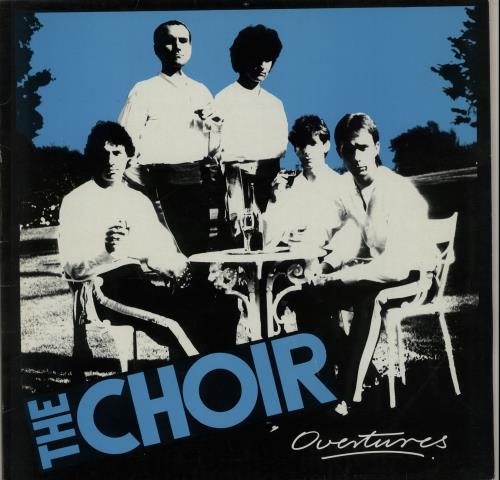 The Choir (80S) Overtures vinyl LP album (LP record) UK YX7LPOV284614