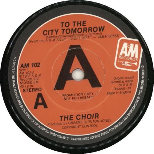 The Choir (80S) To The City Tomorrow 7" vinyl single (7 inch record / 45) UK YX707TO697171
