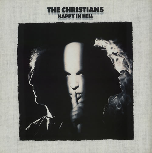 The Christians Happy In Hell vinyl LP album (LP record) UK CTNLPHA573505