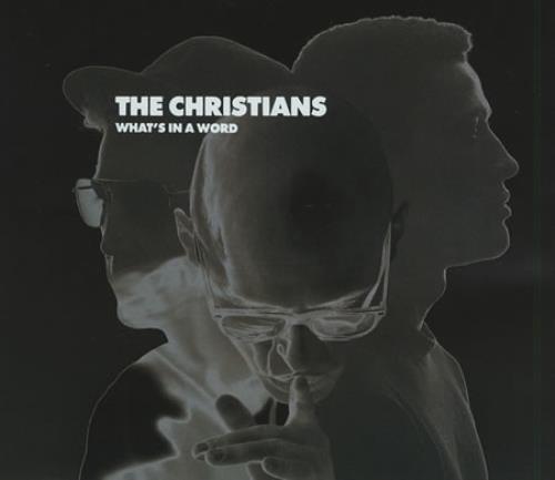 The Christians What's In A Word CD single (CD5 / 5") UK CTNC5WH45118