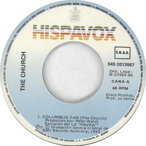 The Church Columbus 7" vinyl single (7 inch record / 45) Spanish CHU07CO727477