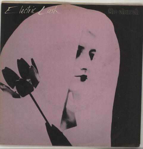 The Church Electric Lash 7" vinyl single (7 inch record / 45) Australian CHU07EL688251