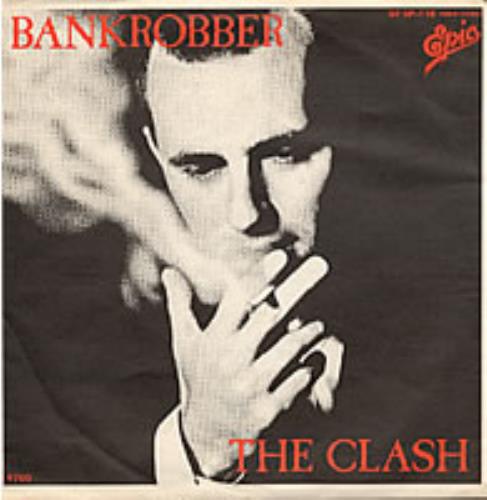The Clash Bank Robber 7" vinyl single (7 inch record / 45) Japanese CSH07BA234810