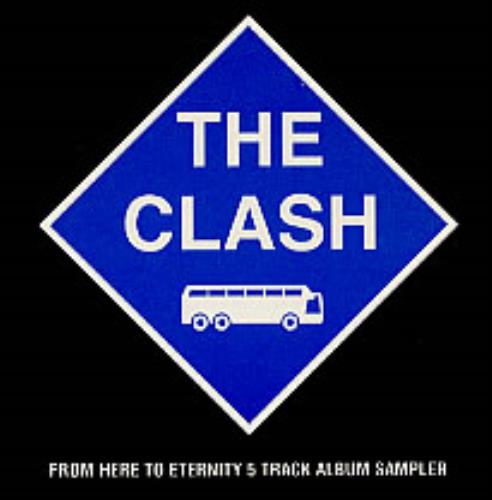 The Clash From Here To Eternity Sampler CD single (CD5 / 5") UK CSHC5FR145029